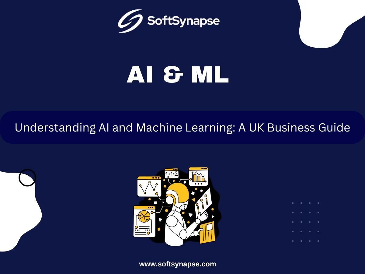 Understanding AI and Machine Learning: A UK Business Guide