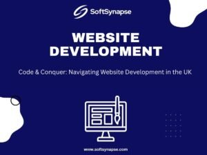 Code & Conquer: Navigating Website Development in the UK