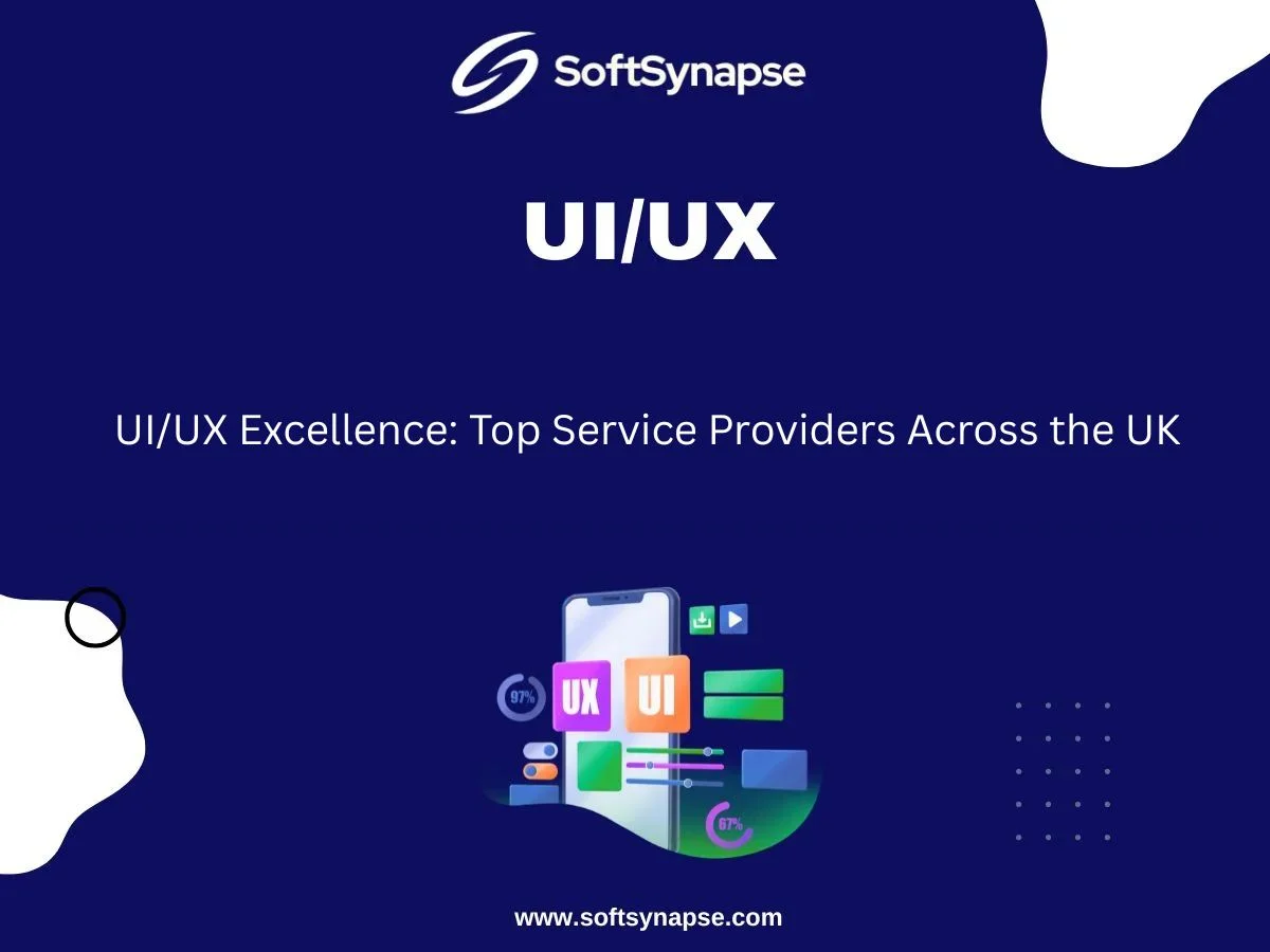 UI/UX Excellence: Top Service Providers Across the UK